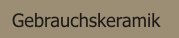 Gebrauchskeramik